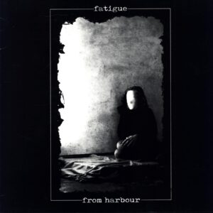 From Harbour-Fatigue-clear-black smoke LP Vinyl