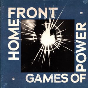 Home Front-Games Of Power-LP Vinyl