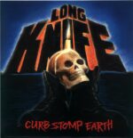 Long Knife-Curb Stomp Earth-LP Vinyl