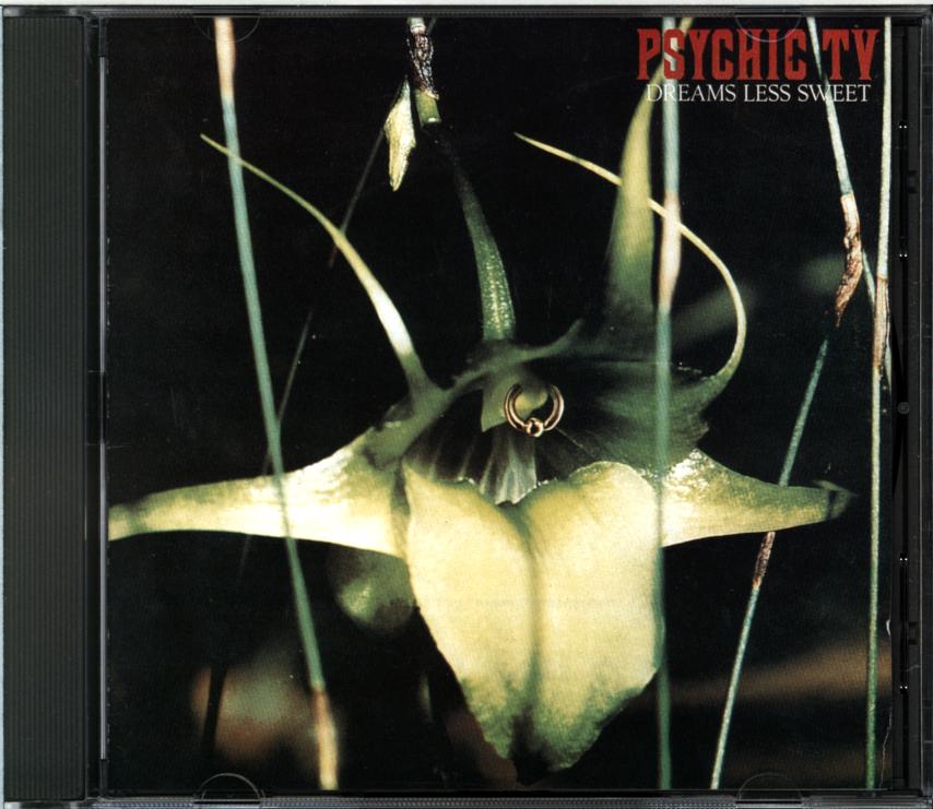 Psychic TV-Dreams Less Sweet-CD