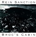 Rein Sanction-Broc's Cabin-LP Vinyl