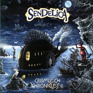 Sendelica-Cromlech Chronicles II-12 Vinyl