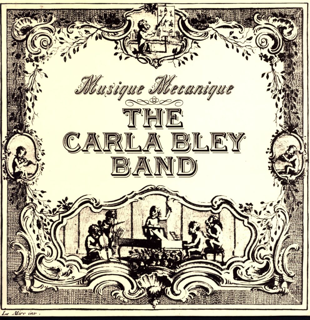 The Carla Bley Band-Musique Mecanique-LP Vinyl
