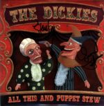 ☆ The Dickies - All This And Puppet Stew The Dickies – All This And Puppet Stew – Vinyl (LP, Album