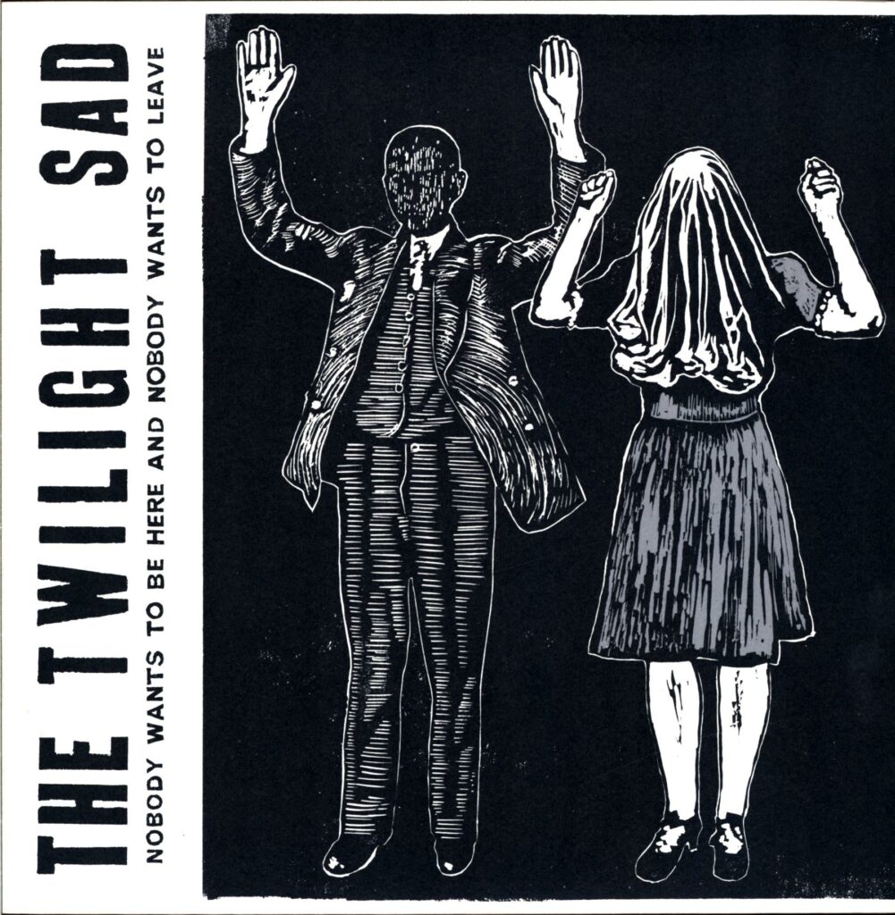 The Twilight Sad-Nobody Wants To Be Here And Nobody Wants To Leave-LP Vinyl