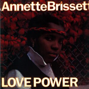 Annette Brissett-Love Power-2018 LP Vinyl