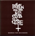 Bohren Und Der Club Of Gore-Bohren For Beginners-LP Vinyl