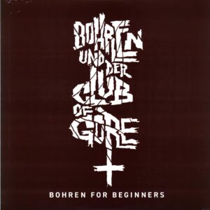 Bohren Und Der Club Of Gore-Bohren For Beginners-LP Vinyl