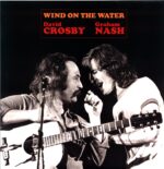 Crosby and Nash-Wind On The Water-LP Vinyl
