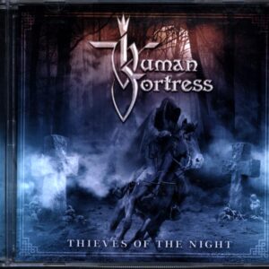 Human Fortress-Thieves Of The Night-CD