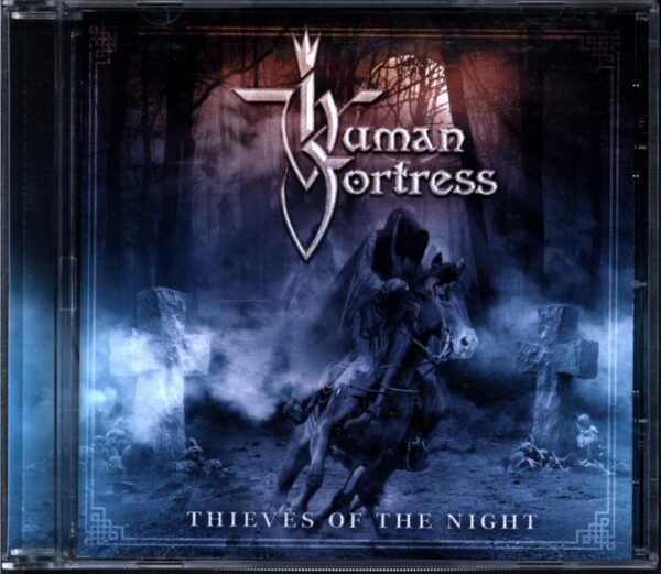 Human Fortress-Thieves Of The Night-CD