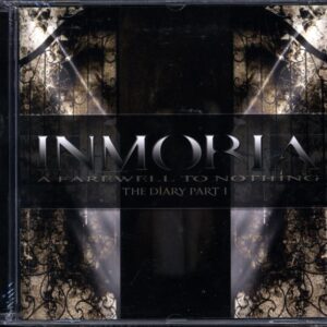 Inmoria-A Farewell To Nothing The Diary Part I-CD