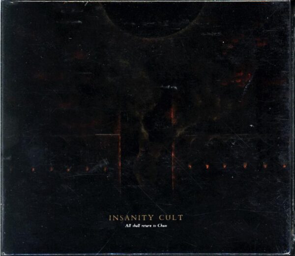 Insanity Cult-All Shall Return to Chaos-CD