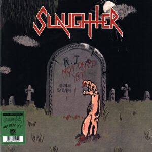 Slaughter-Not Dead Yet neon green-LP Vinyl