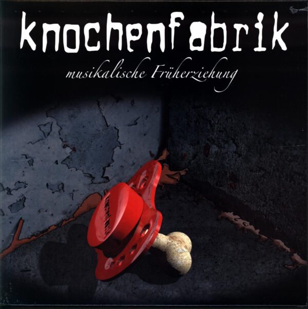 Knochenfabrik-Musikalische Früherziehung -10 Vinyl