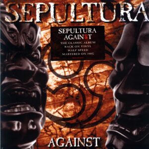 Sepultura-Against-LP Vinyl 2022