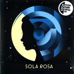 Sola Rosa-Magnetics-LP Vinyl