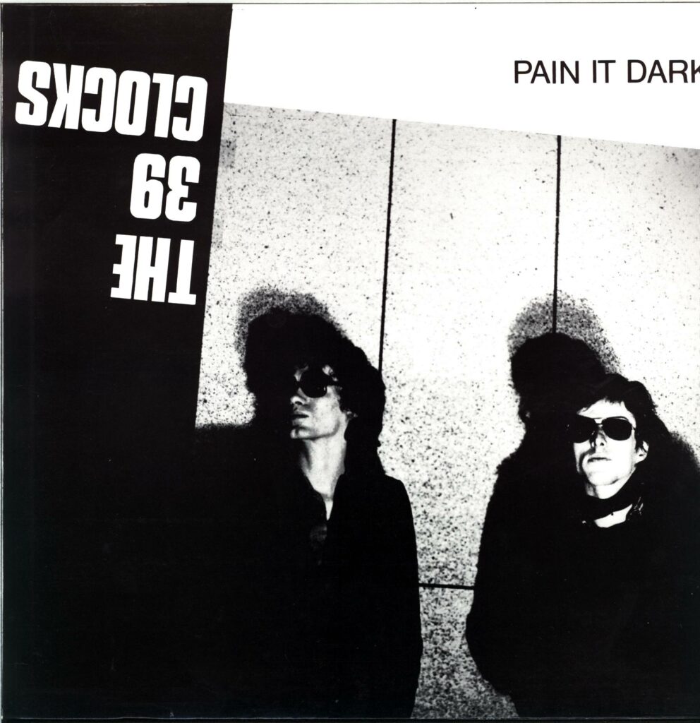 39 Clocks-Pain It Dark-LP Vinyl