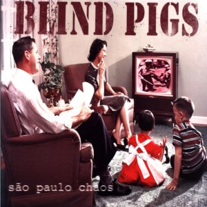 Blind Pigs-São Paulo Chaos-clear with oxblood black and white splatter12 Vinyl