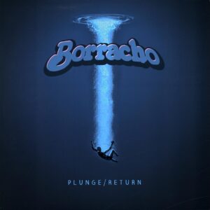 Borracho-Plunge-Return white-10 Vinyl