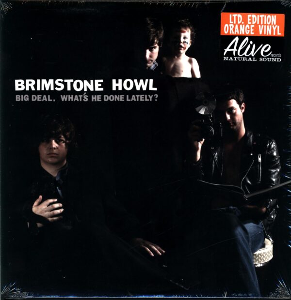 Brimstone Howl – Big Deal What's He Done Lately orange-LP Vinyl