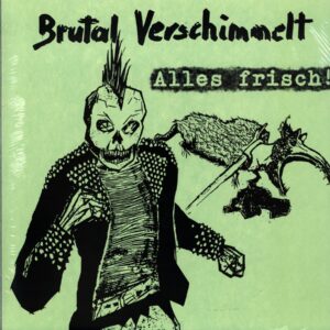 Brutal Verschimmelt-Alles Frisch!-LP Vinyl