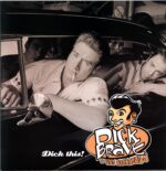 Dick Brave and The Backbeats-Dick This!-LP Vinyl