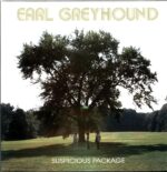 Earl Greyhound-Suspicious Package-LP Vinyl