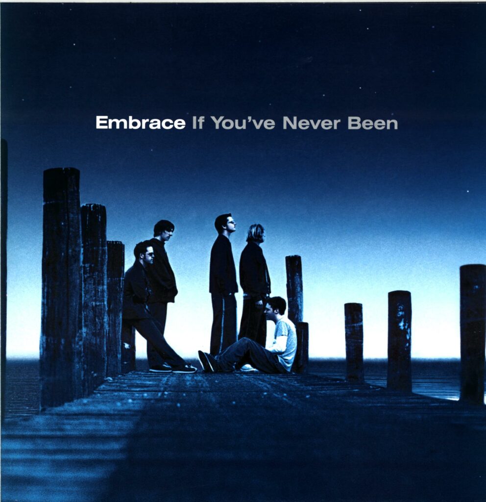 Embrace-If You've Never Been-LP Vinyl