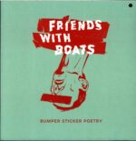 Friends With Boats-Bumper Sticker Poetry-LP Vinyl