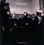 Mansion-We Shall Live clear-12 Vinyl