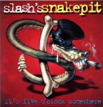 Slash's Snakepit-It's Five O' Clock Somewhere-LP Vinyl