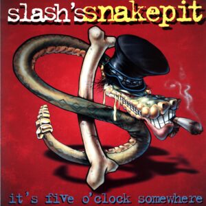 Slash's Snakepit-It's Five O' Clock Somewhere-LP Vinyl