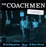 The Coachmen-Failure To Thrive-12 Vinyl