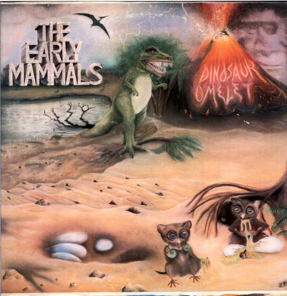 The Early Mammals-Dinosaur Omelet-LP Vinyl