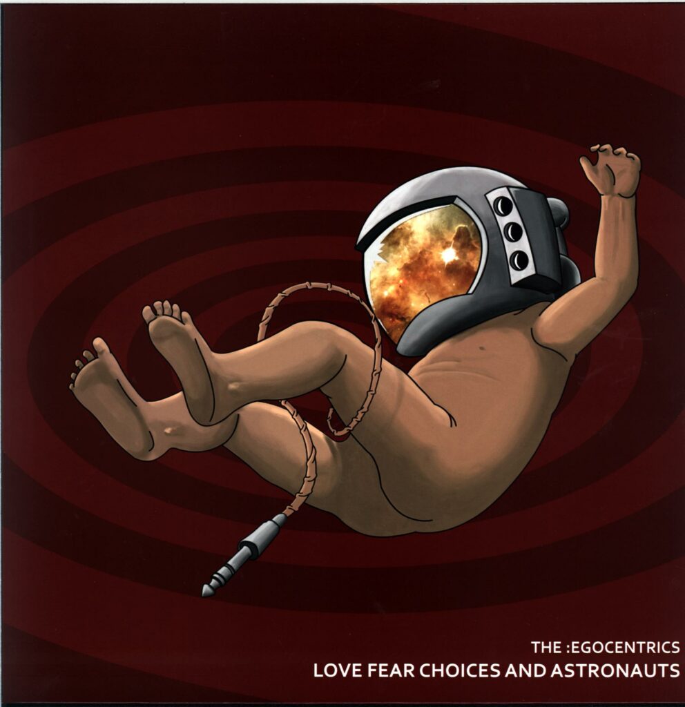 The Egocentrics-Love Fear Choices And Astronauts-red LP Vinyl