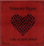 Weinroter Regen - Liebe ist nicht einfach-LP Vinyl