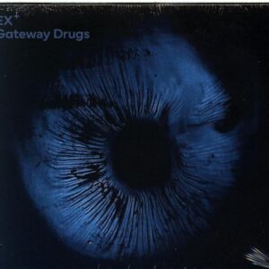 EX+ - Gateway Drugs - CD