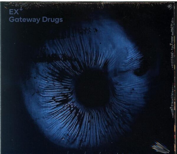 EX+ - Gateway Drugs - CD