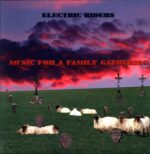 Electric Riders-Music For A Family Gathering coloured-LP Vinyl