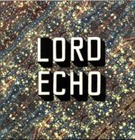 Lord Echo-Curiosities-LP Vinyl