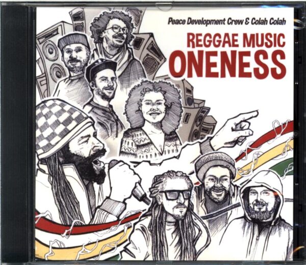 Peace Development Crew and Colah Colah - Reggae Music Oneness - CD