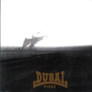 Pisse-Dubai-12 Vinyl