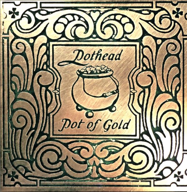 Pothead-Pot Of Gold-LP Vinyl