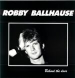 Robby Ballhause-Behind The Door-LP Vinyl-