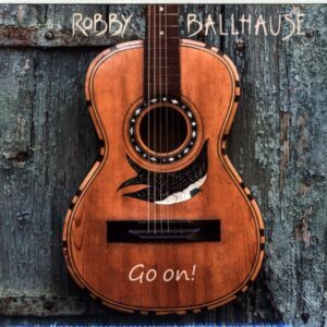 Robby Ballhause-Go On!-CD