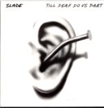 Slade-Till Deaf Do Us Part-LP Vinyl