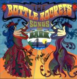 The Bottle Rockets-Songs Of Sahm signed-LP Vinyl