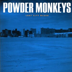 The Powder Monkeys-Lost City Blues clear-LP Vinyl