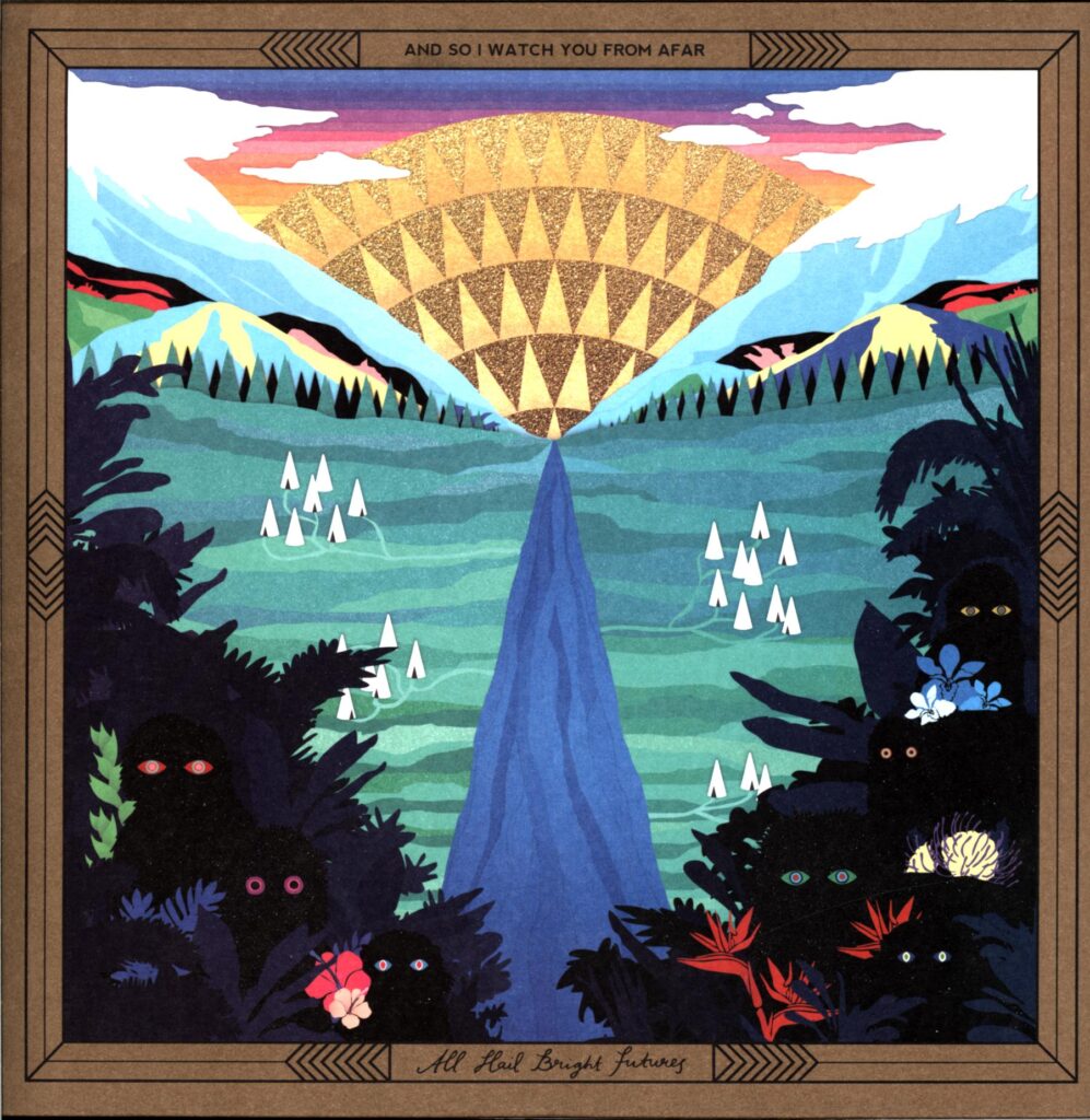 And So I Watch You From Afar-All Hail Bright Futures-LP Vinyl
